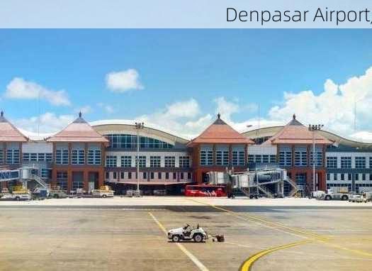 Denpasar Airport,